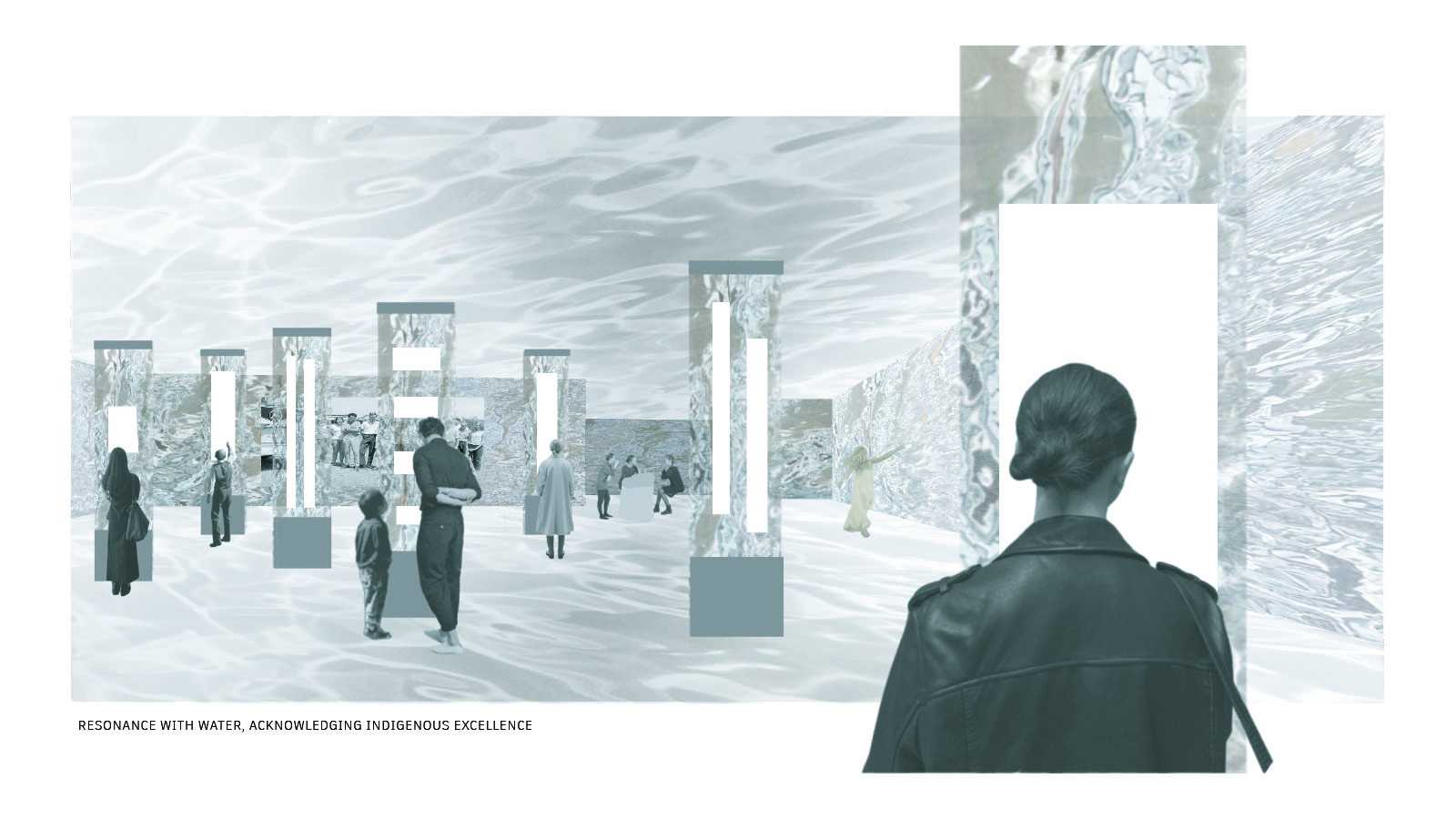 Resonance with Water, Acknowledging Indigenous Excellence.