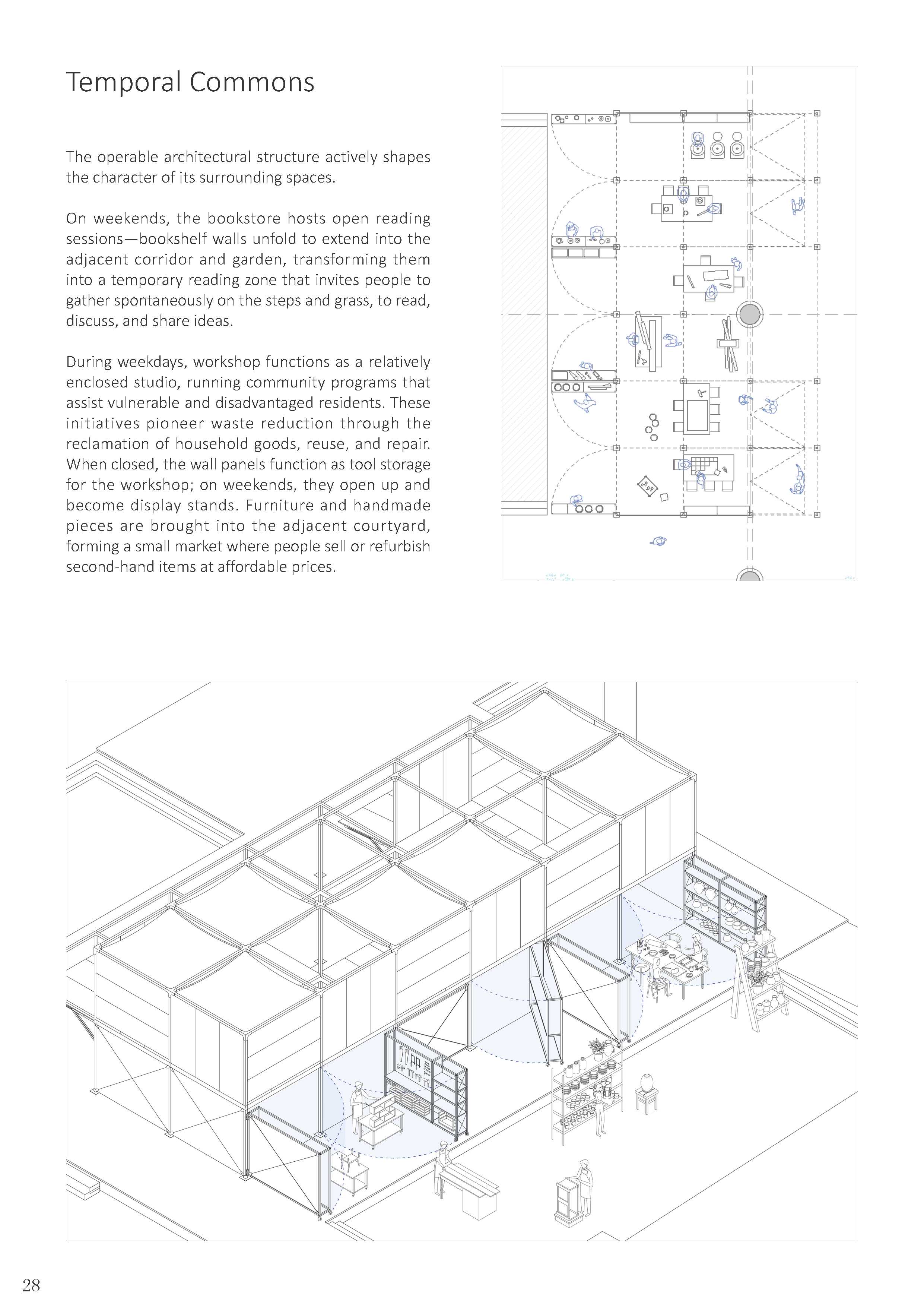 The operable architectural structure actively shapes the character of its surrounding spaces.